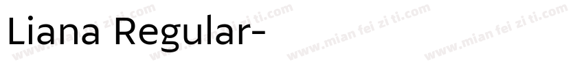 Liana Regular字体转换